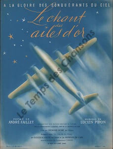 Partition de la chanson : A la gloire des conquérants du ciel ou le Chant des ailes d'or Partition d'édition originale pour chant et piano " Le chant ...