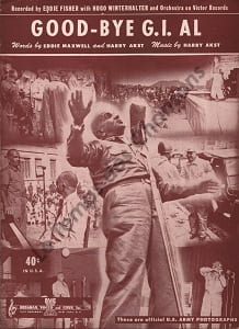 Partition de la chanson : Good-Bye G.I.AL <em>Hommage posthume au célèbre artiste américain Al Jolson, qui a diverti les forces armées américaines à ...