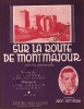 Partition de la chanson : Sur la route de Montmajour        . Lumière Jean - Géorémy,Jacquin Jean - Valandré,Chabet Bruno