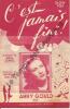 Partition de la chanson : C'est jamais fini        . Gould Anny - Lemel Paul - Dalès Jacques
