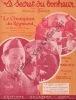 Partition de la chanson : Secret du bonheur (Le) Charles Montel - Georges Tréville     Champion du régiment (Le)  . Bach - Oberfeld C. - Marc-Hély