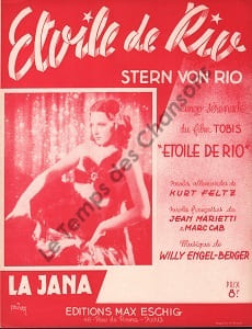 Partition de la chanson : Etoile de Rio ( Stern von Rio ) Film avec en vedette La Jana danseuse et actrice germano-autrichienne Etoile de Rio