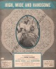 Partition de la chanson : High, wide and handsome Irene Dunne - Randolph Scott - Dorothy Lamour - Akim Tamiroff - Raymond Walburn     High, wide and ...