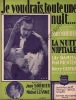 Partition de la chanson : Je voudrais, toute une nuit ... Lily Damita - Paul Richter - Harry Liedtke     Nuit nuptiale (La)  . Sorbier Jean - Levine ...