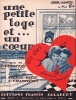Partition de la chanson : Petite loge et un coeur (Une)      Petite loge et un coeur (Une)  . Bayle Pierre,Moulin Odette - Oberfeld C. - Chamfleury ...