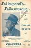 Partition de la chanson : J'ai les paroles ...  j'ai la musique     Adhésif sur la tranche intérieur   . Gravey Fernand - Fain Sammy - Hennevé Louis