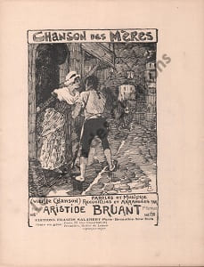 Partition de la chanson : Chanson des mères Edition tardive Vieille chanson de France
