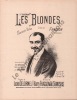 Partition de la chanson : Blondes (Les)        Parisiana. Fragson Harry - Fragson Harry,Stanislas Adolf - Delormel Lucien