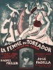 Partition de la chanson : Femme du toréador (La) Flamenco Mujer del torero      . Meller Raquel - Padilla José - 