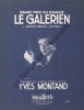 Partition de la chanson : Galérien (Le)        . Montand Yves - Poll Léo - Druon Maurice