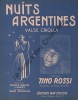 Partition de la chanson : Nuits argentines        . Rossi Tino - Bourtayre Henri - Charlys,Vandair Maurice