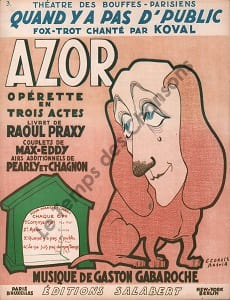 Partition de la chanson : Quand y a pas d'public Azor Chansonnette Théâtre des Bouffes Parisiens. Koval - Gabaroche Gaston - Praxy Raoul,Eddy Max