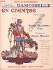 Partition de la chanson : Damoiselle      En Chemise  Théâtre des Bouffes Parisiens. Cocéa Alice - Moretti Raoul - Willemetz Albert,Cami