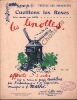 Partition de la chanson : Cueillons les roses      Linottes (Les)  Théâtre des Nouveautés. Anita - Mathé Edouard - Carpentier C.A.,dieudonné Robert