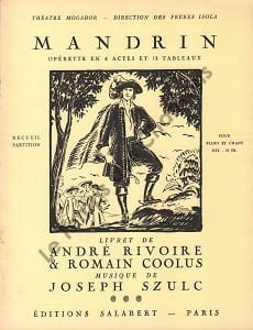Partition de la chanson : Mandrin Sept titres : - Chanson de route - Voleurs volés - Chanson à boire - Chanson d'Isabelle - Stances d'Isabelle - Yeux de femmes (Les) - J'aime, j'aime Mandrin Théâtre Mogador