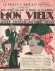 Partition de la chanson : Petit cadeau (Le)  Dodo Marie    Mon vieux Chanson duo Théâtre de la Potinière. Hieronimus,Merrey Janine - Szulc Joseph - ...