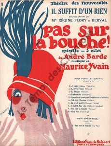 Partition de la chanson : Il suffit d'un rien Pas sur la bouche ! Chanson duo Théâtre des Nouveautés