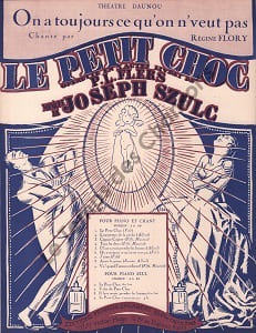 Partition de la chanson : On a toujours ce qu'on n'veut pas Petit choc (Le) Théâtre Daunou