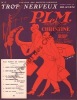 Partition de la chanson : Trop nerveux      P.L.M.  Théâtre des Bouffes Parisiens. Dranem - Christiné - Rip