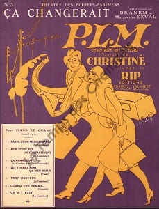 Partition de la chanson : ça changerait P.L.M. Chanson duo Théâtre des Bouffes Parisiens