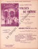 Partition de la chanson : Vin, la femme et la table (Le)     Arrangée et adaptée Valses de Vienne Chanson à boire Théâtre de la Porte Saint-Martin.  - ...