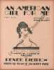 Partition de la chanson : An American girl for me        .  - Dietrich Renée - 