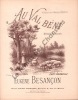 Partition de la chanson : Au Val béni       Pastorale .  - Besançon Eugène - Arabelle Lady