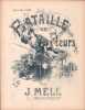 Partition de la chanson : Bataille de fleurs Dédié à la Maison Louis Toussaint Piver       .  - Mélé J. - 