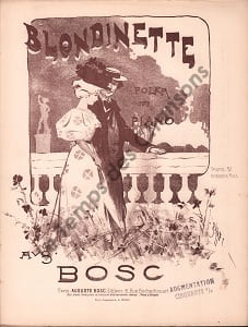 Partition de la chanson : Blondinette . - Bosc Auguste -