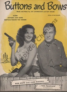 Partition de la chanson : Buttons and Bows Avec Bob Hope, Jane Russel Paleface (The)