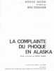 Partition de la chanson : Complainte du phoque en Alaska (La)        . Beau Dommage - Rivard Michel - Rivard Michel