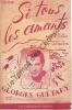 Partition de la chanson : Si tous les amants        . Guétary Georges - Luypaerts Guy - Rouzaud René