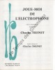 Partition de la chanson : Joue-moi de l'électrophone        . Trenet Charles - Trenet Charles - Trenet Charles