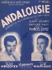 Partition de la chanson : Andalousie Premier recueil : - Andalousie - Fête à Séville (La) - Je veux t'aimer     Andalousie  Théâtre de la ...