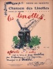 Partition de la chanson : Chanson des linottes  Oui, dans ce coin de Paris    Linottes (Les)  Théâtre des Nouveautés. Marthe - Mathé Edouard - 