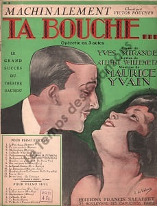 Partition de la chanson : Machinalement Ta bouche Théâtre Daunou