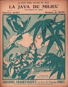 Partition de la chanson : Java du milieu (La)  Java nationale (La)     Chanson satirique .  - de Hen Jacques - Aliot Maurice