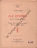 Partition de la chanson : Six études Camille Saint-Saëns A Madame Caroline de Serres  Recueil de six études pour piano pour la main gauche seule : - ...