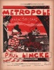 Partition de la chanson : Métropole A Louis Ganne Chef D'orchestre des Bals de l'Opéra Marche Parisienne   Papier fragilisé sur la tranche   .  - ...
