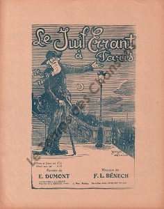Partition de la chanson : Juif errant à Paris (le) Tant que tournera . - Bénech Ferdinand Louis - Dumont Ernest