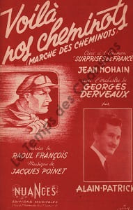 Partition de la chanson : Voilà, nos cheminots Chanson dédiée à tous les travailleurs du rail     Surprises de France  