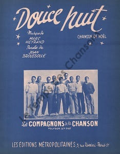 Partition de la chanson : Douce nuit Chanson de Noël . Les Compagnons de la Chanson - Heyral Marc - Broussolle Jean