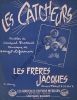 Partition de la chanson : Catcheurs (Les)        . Les Frères Jacques - Liferman Georges - Mareuil Jacques