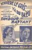 Partition de la chanson : Derrière le gris y'a d bleu      Tambour Battant  . Hélian Jacques,Marie-José - Giraud Hubert - Dréjac Jean