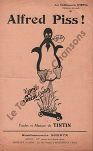Partition de la chanson : Alfred Piss ! Aux établissements Scienta, dessin d'après Saint Ogan       