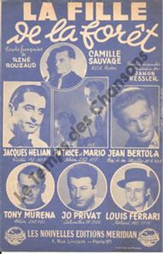 Partition de la chanson : Fille de la forêt (La)        . Hélian Jacques,Bertola Jean,Sauvage Camille,Patrice et Mario,Privat Jo - Kessler Jakob - ...