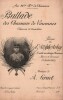 Partition de la chanson : Ballade des Chasseurs de Vincennes Au 26 Bataillon de Chasseurs  Chanson de Tranchée Poésie du Lieutenant Adolphe Arbey ...