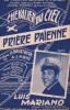 Partition de la chanson : Prière Païenne      Chevalier du ciel  Théâtre de la Gaîté-Lyrique. Mariano Luis - Bourtayre Henri,Rys Jacques-Henry - ...
