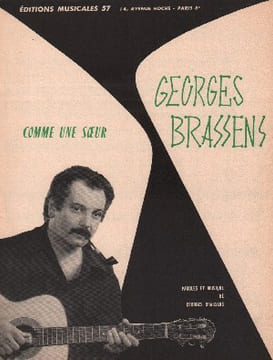Partition de la chanson : Comme une soeur . Brassens Georges - Brassens Georges - Brassens Georges