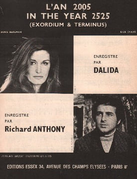Partition de la chanson : An 2005 In the year 2525 . Dalida,Anthony Richard - Evans Rick - Evans Rick